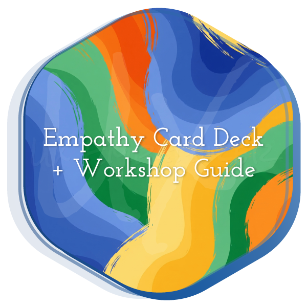 Empathy Card Deck + Workshop Guide