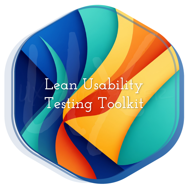Lean Usability Testing Toolkit